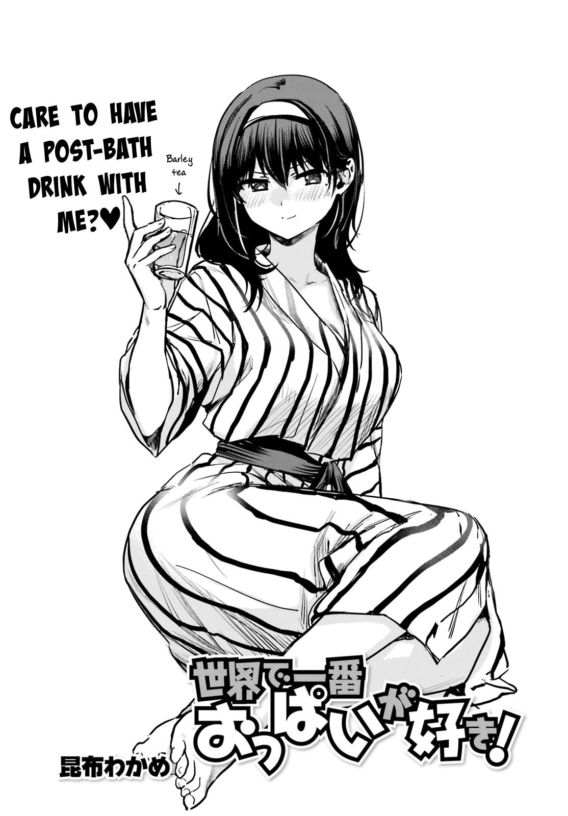 Sekai de ichiban suki. Sekai Ichiban Tsuyoku. Kouhai no Oppai ga Suki Sugiru.