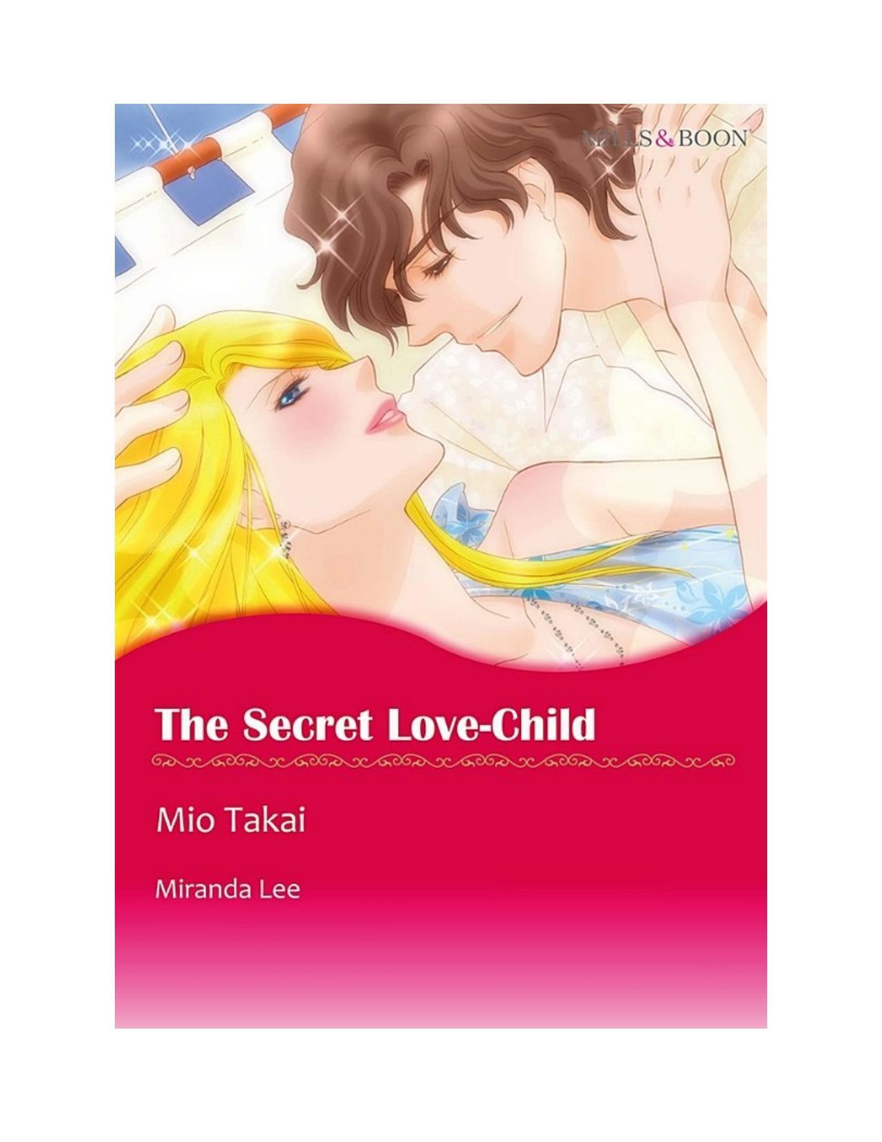 Ch.1. <b>The</b> <b>Secret</b> <b>Love</b>-Child. 